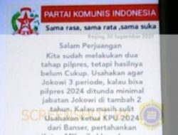 Beredar Narasi: PKI Siapkan Anggaran Rp 5 Trilyun untuk Memuluskan Presiden Jokowi 3 Periode, CEK FAKTA !