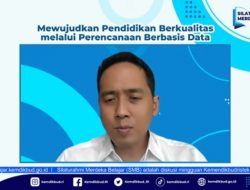 Rapor Pendidikan Ibarat Hasil Cek Medis Bagi Sekolah