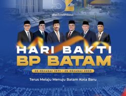 Hari Bakti BP Batam ke-52, Komitmen Dalam Menjadikan Batam Kota Baru