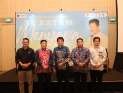 BP Batam Gelar Business Gathering Bersama Pelaku Usaha Jakarta